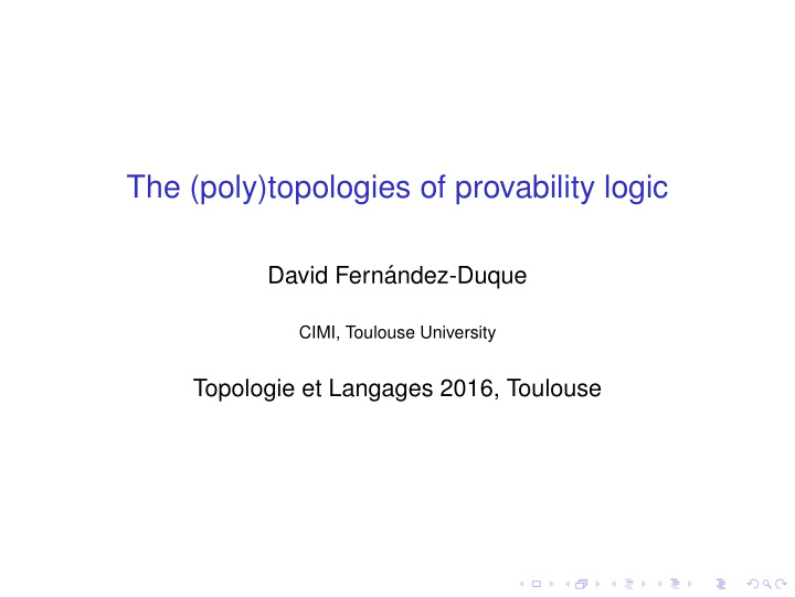 the poly topologies of provability logic