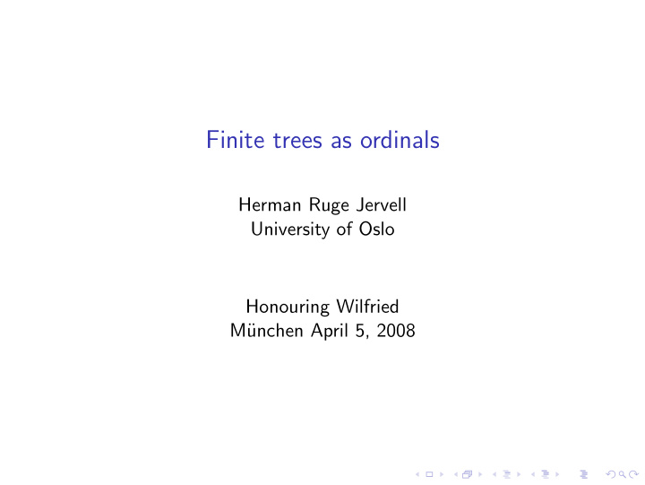 finite trees as ordinals