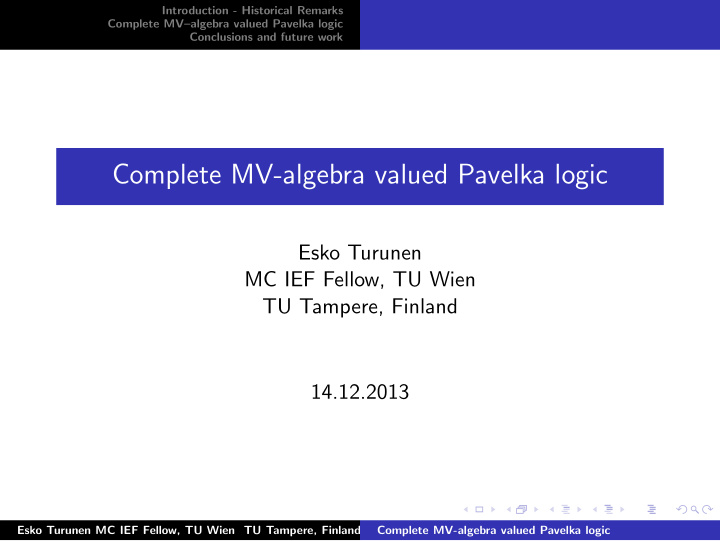 complete mv algebra valued pavelka logic