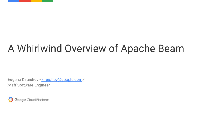 a whirlwind overview of apache beam