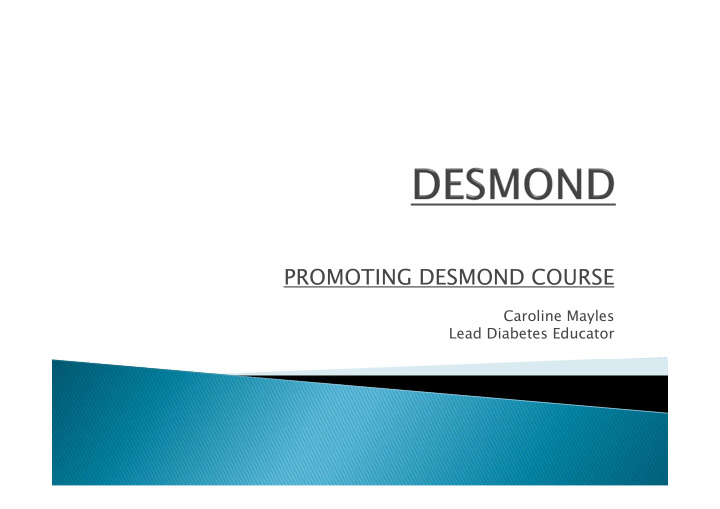 promoting desmond course