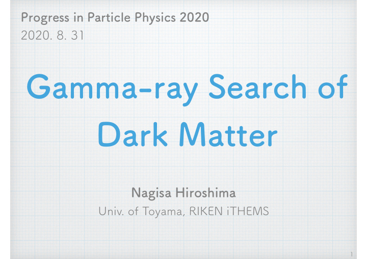gamma ray search of dark matter