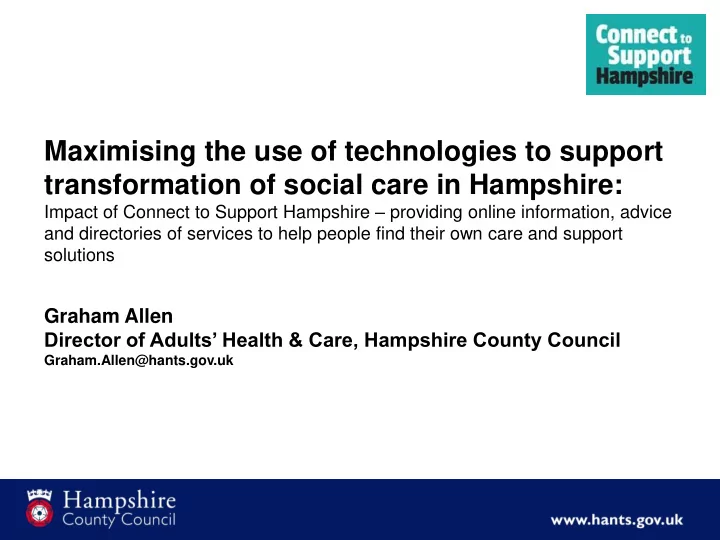 maximising the use of technologies to support