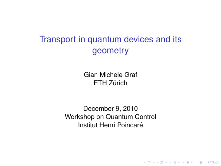 transport in quantum devices and its geometry