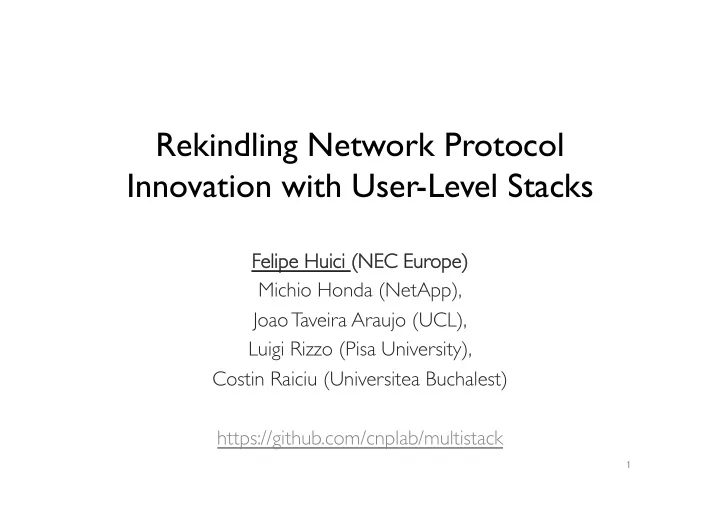 rekindling network protocol innovation with user level