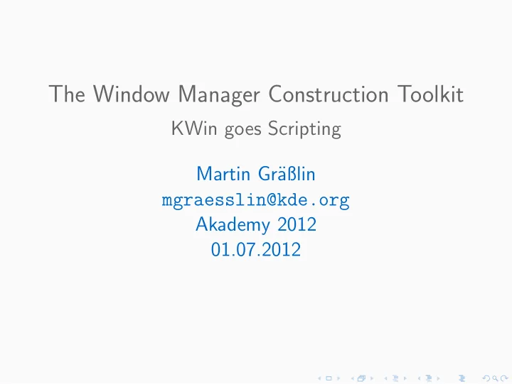 the window manager construction toolkit
