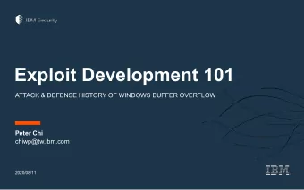 Exploit Development 101  ATTACK &amp; DEFENSE HISTORY OF WINDOWS BUFFER OVERFLOW  Peter Chi