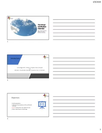 3/9/2020  The Virtual  The Virtual  The Virtual  The Virtual  Certification  Certification