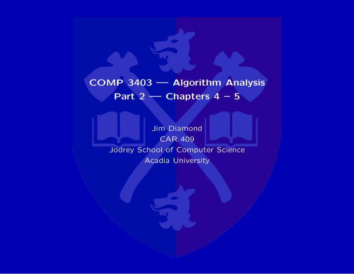 comp 3403 algorithm analysis part 2 chapters 4 5