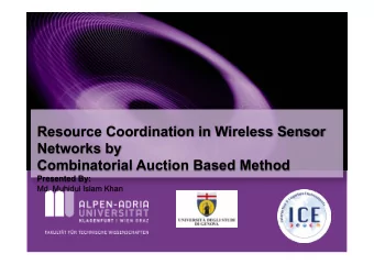 Resource Coordination in Wireless Sensor  Networks by Combinatorial Auction Based Method  Presented