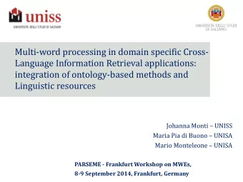 Language Information Retrieval applications:  integration of ontology-based methods and Linguistic