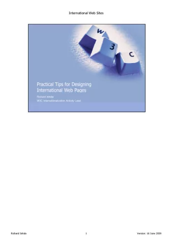 International Web Sites  Richard Ishida  1  Version: 16 June 2009  International Web Sites  Richard