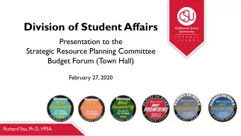 Division of Student Affairs  Presentation to the  Strategic Resource Planning Committee  Budget