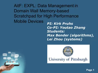 AitF: EXPL: Data Management in  Domain Wall Memory-based  Scratchpad for High Performance  Mobile