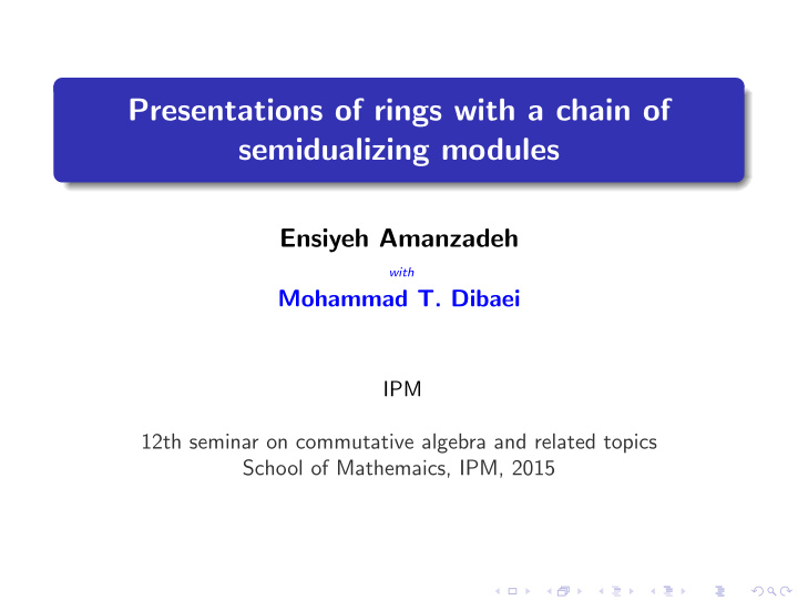 presentations of rings with a chain of semidualizing