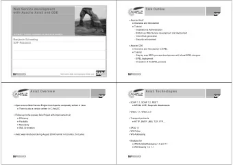 Web Service development  Talk Outline  w ith Apache Axis2 and ODE  Apache Axis2  Overview and
