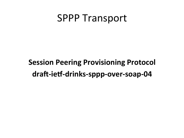 sppp transport