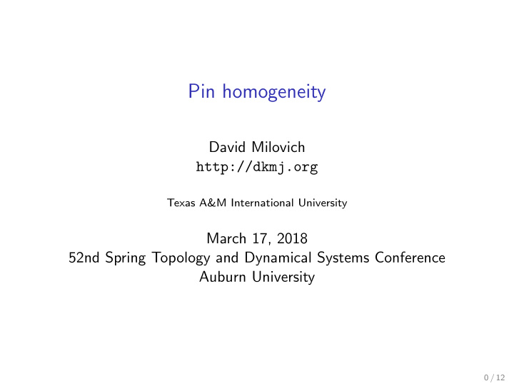 pin homogeneity