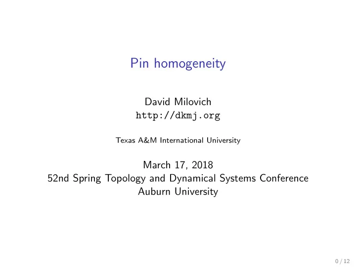 pin homogeneity