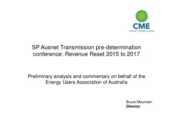 SP Ausnet Transmission pre-determination  conference: Revenue Reset 2015 to 2017  Preliminary