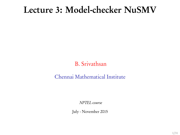 lecture 3 model checker nusmv
