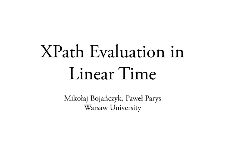 xpath evaluation in linear time