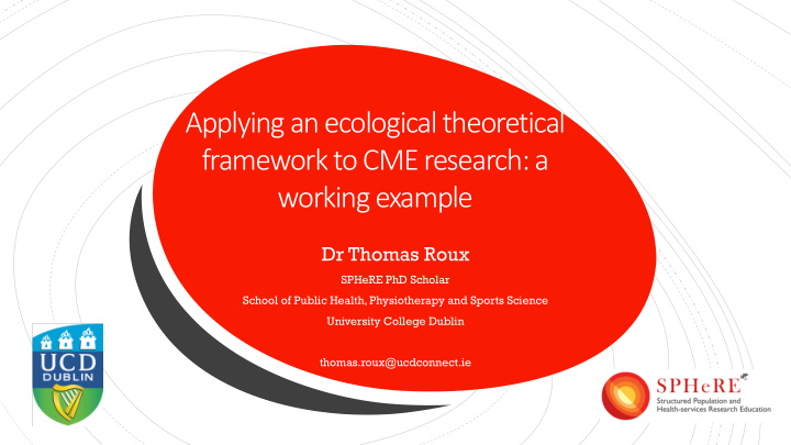 applying an ecological theoretical framework to cme