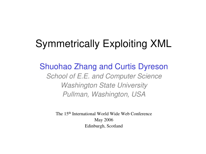 symmetrically exploiting xml