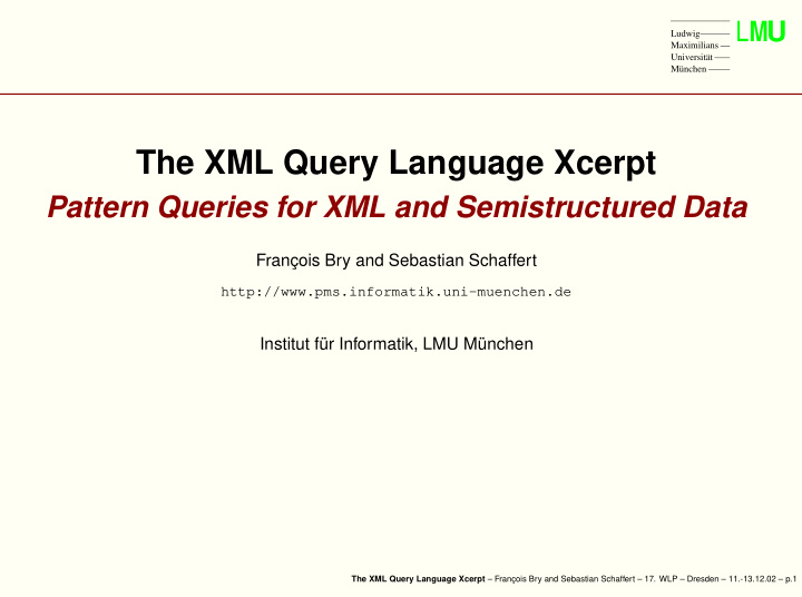 the xml query language xcerpt