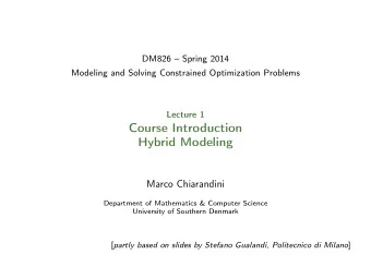 Course Introduction  Hybrid Modeling  Marco Chiarandini  Department of Mathematics &amp; Computer