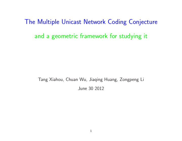 the multiple unicast network coding conjecture and a