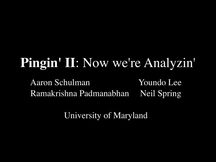 pingin ii now we re analyzin
