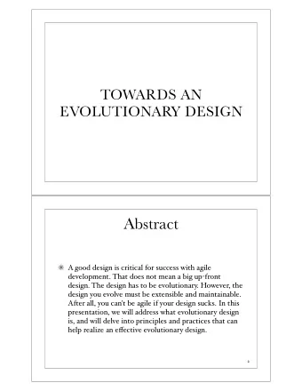 Abstract  A good design is critical for success with agile development. That does not mean a big up