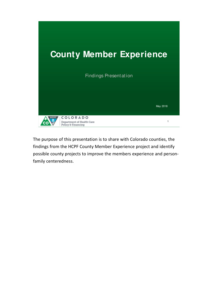 county member experience