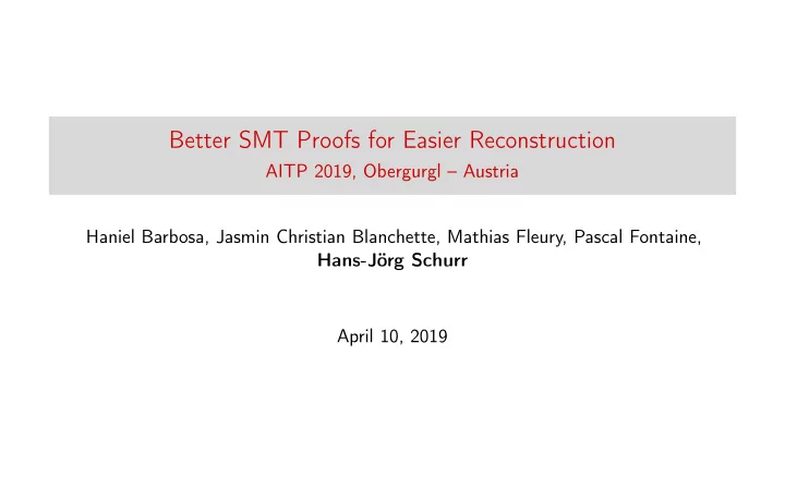 better smt proofs for easier reconstruction