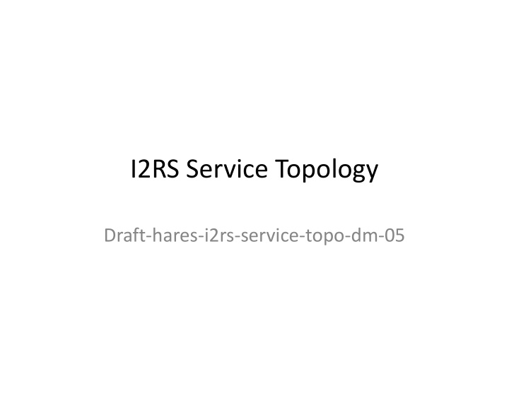 i2rs service topology