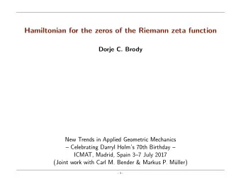 Hamiltonian for the zeros of the Riemann zeta function  Dorje C. Brody  New Trends in Applied
