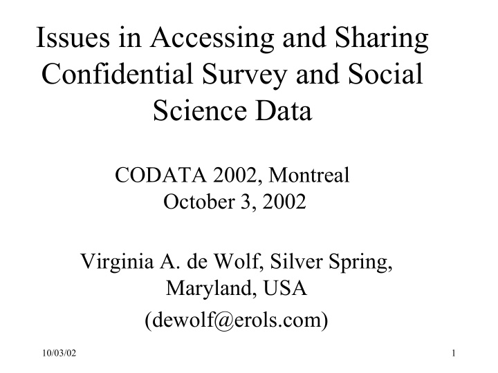 issues in accessing and sharing confidential survey and