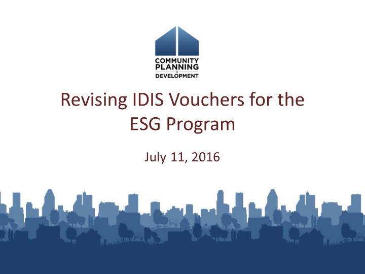 revising idis vouchers for the esg program