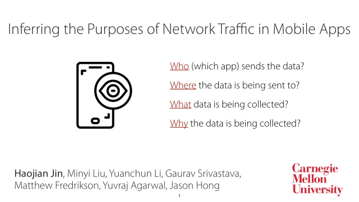 inferring the purposes of network tra ffi c in mobile apps