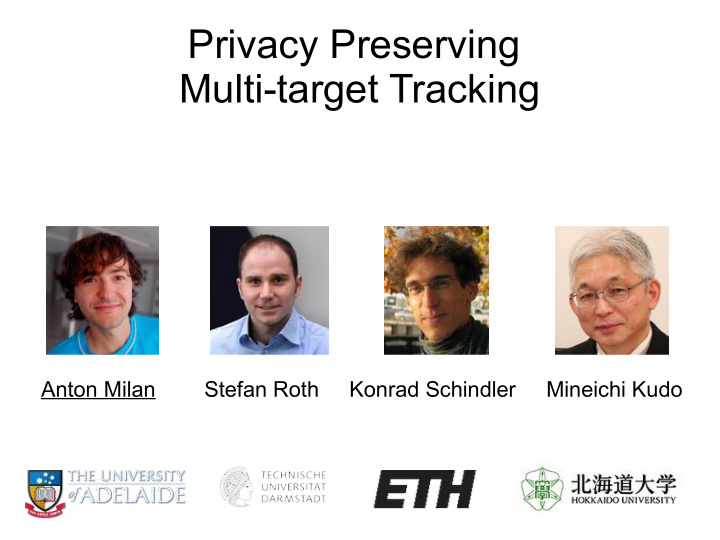 privacy preserving multi target tracking
