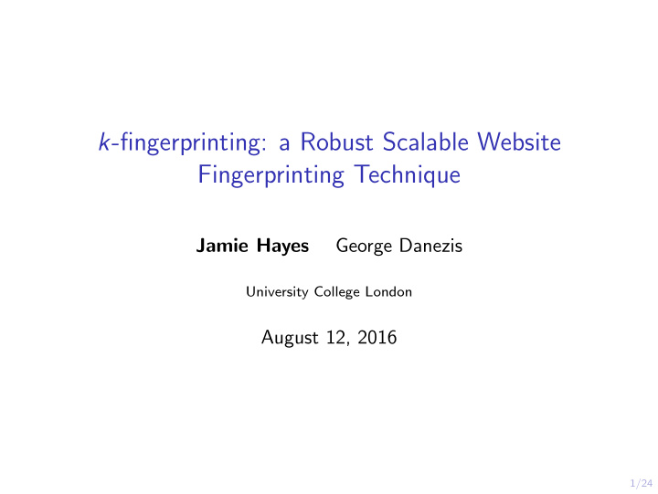 k fingerprinting a robust scalable website fingerprinting