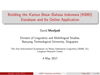 Building the Kamus Besar Bahasa Indonesia (KBBI)  Database and Its Online Application David
