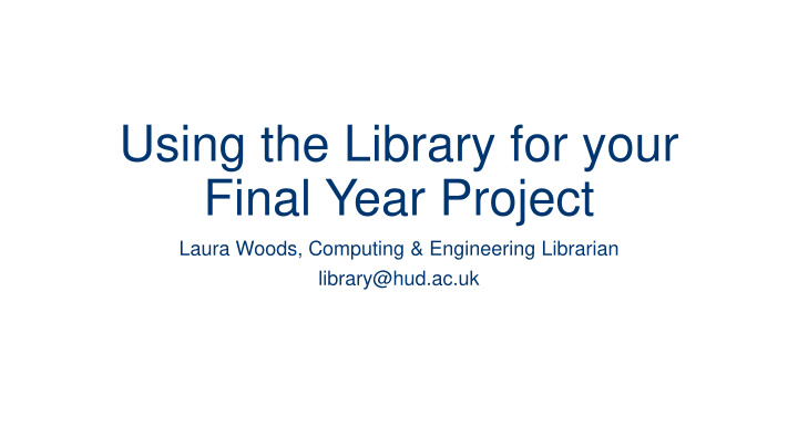 using the library for your final year project