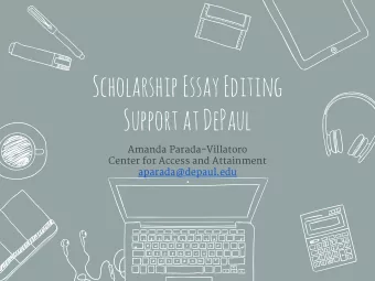 Scholarship Essay Editing  Support at DePaul  Amanda Parada-Villatoro  Center for Access and