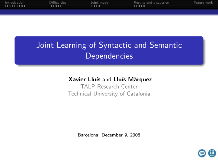 joint learning of syntactic and semantic dependencies