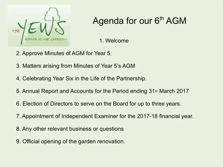 agenda for our 6 th agm