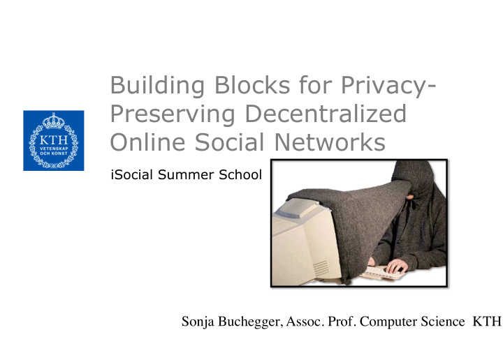 building blocks for privacy preserving decentralized