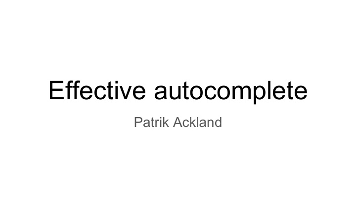 effective autocomplete