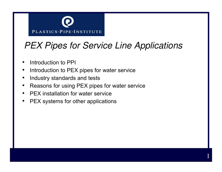 pex pipes for service line applications